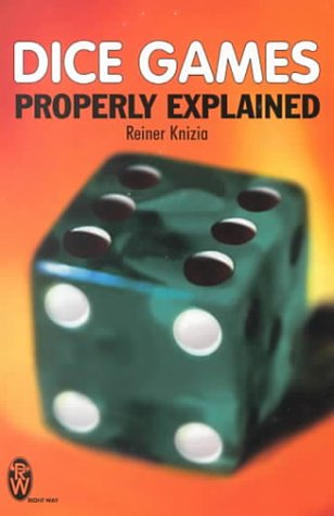 Dice games properly explained
