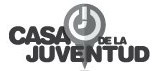 Casa de la Juventud Casa de la Juventud